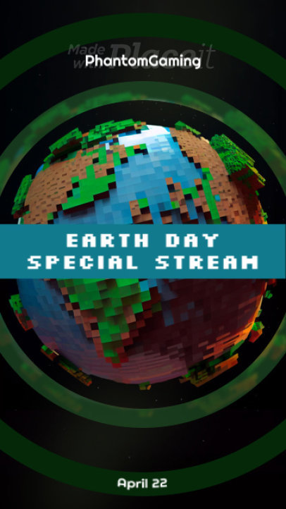 Instagram Story Video Creator for a Special Earth Day Gaming Live Stream 4836b 6273