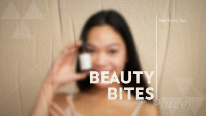 Intro Video Template for Beauty Vloggers With Skincare Savvy Tips